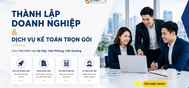Thành lập doanh nghiệp & Dịch vụ Kế toán trọn gói cho DN/HKD tại Hà Nội, Hải Phòng, Hải Dương.